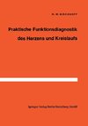 Praktische Funktionsdiagnostik des Herzens und Kreislaufs