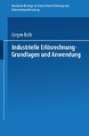 Industrielle Erlösrechnung - Grundlagen und Anwendung