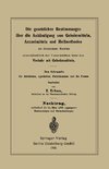 Die gesetzlichen Bestimmungen über die Ankündigung von Geheimmitteln, Arzneimitteln und Heilmethoden im Deutschen Reiche, einschließlich der Vorschriften über den Verkehr mit Geheimmitteln