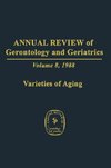 Annual Review of Gerontology and Geriatrics