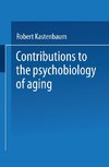 Contributions to the Psychobiology of Aging