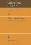 Topics in Nuclear Physics I