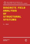 Discrete Field Analysis of Structural Systems