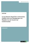 Georg Simmels Begriff der individuellen Freiheit unter den Bedingungen des Wandels von der Tausch- zur Geldwirtschaft