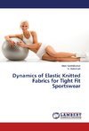 Dynamics of Elastic Knitted Fabrics for Tight Fit Sportswear