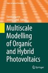 Multiscale Modelling of Organic and Hybrid Photovoltaics