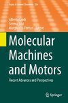 Molecular Machines and Motors