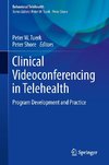 Clinical Videoconferencing in Telehealth