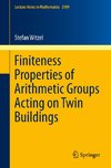 Finiteness Properties of Arithmetic Groups Acting on Twin Buildings