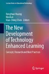 The New Development of Technology Enhanced Learning