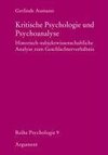 Kritische Psychologie und Psychoanalyse.