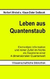 Leben aus Quantenstaub