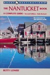 Lowry, B: Nantucket Book - Great Destinations 2e