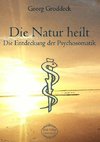 Die Natur heilt