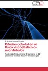 Difusión coloidal en un fluido viscoelástico de microtúbulos