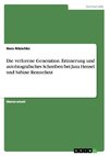 Die verlorene Generation. Erinnerung und autobiografisches Schreiben bei Jana Hensel und Sabine Rennefanz