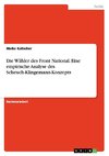 Die Wähler des Front National. Eine empirische Analyse des Scheuch-Klingemann-Konzepts