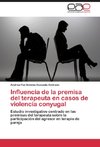 Influencia de la premisa del terapeuta en casos de violencia conyugal