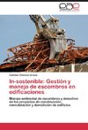 In-sostenible: Gestión y manejo de escombros en edificaciones