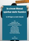 In einem Monat spürbar mehr Kunden - In 30 Tagen zu mehr Umsatz