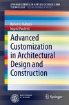 Advanced Customization in Architectural Design and Construction