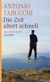 Tabucchi, A: Zeit altert schnell