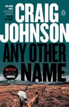 Any Other Name: A Longmire Mystery