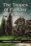 Lissauer, G:  The Tropes of Fantasy Fiction