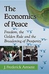 Arment, J:  The Economics of Peace