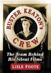 Foote, L:  Buster Keaton's Crew