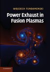 Power Exhaust in Fusion Plasmas