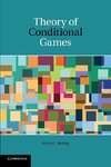 Theory of Conditional Games