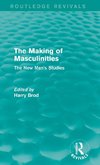 The Making of Masculinities (Routledge Revivals)