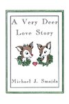 A Very Deer Love Story