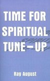 Time for Spiritual Tune-Up