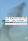 Crawford, K: Groupwork Practice for Social Workers