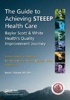 Ballard, M: The Guide to Achieving STEEEP (TM) Health Care