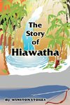 The Story of Hiawatha