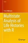 Multistate Analysis of Life Histories with R