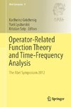 Operator-Related Function Theory and Time-Frequency Analysis