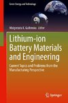 Lithium-ion Battery Materials and Engineering