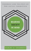 Bearing Society in Mind