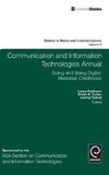 Communication and Information Technologies Annual