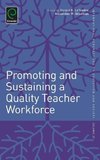 Promoting and Sustaining a Quality Teacher Workforce