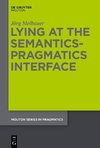 Lying at the Semantics-Pragmatics Interface