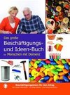 Das große Beschäftigungsbuch für Menschen mit Demenz