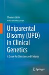 Uniparental Disomy (UPD) in Clinical Genetics