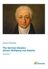 The German Classics - Johann Wolfgang von Goethe