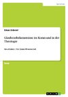 Glaubensbekenntnisse im Koran und in der Theologie