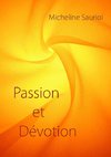 Passion et Dévotion